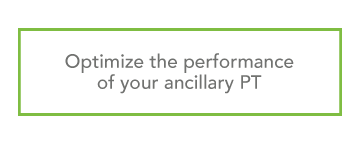 Optimize the performance of your ancillary PT